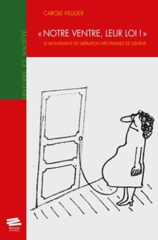 notre-ventre-leur-loi-le-mouvement-de-liberation-des-femmes-de-geneve_0