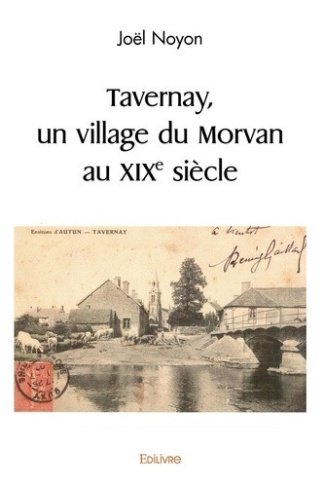 noyon-joel-tavernay-un-village-du-morvan-au-xixe-siecle_0