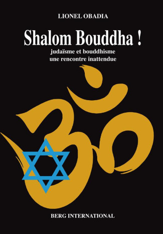obadia-lionel-shalom-bouddha-judaisme-et-bouddhisme-une-rencontre-inattendue_0