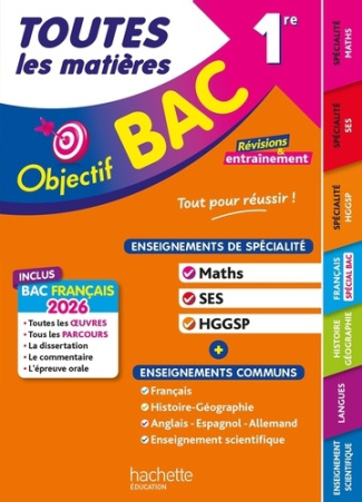 objectif-bac-2026-toutes-les-matieres-1re-spe-maths-ses-hggsp-enseignements-communs_0