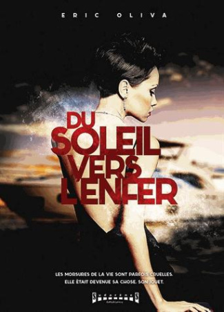 oliva-eric-du-soleil-vers-l-enfer_0