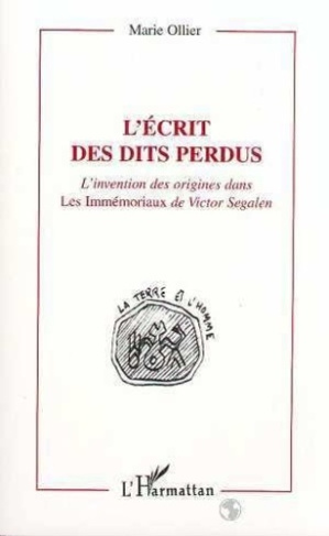 ollier-marie-l-ecrit-des-dits-perdus-l-invention-des-origines-dans-les-immemoriaux-de-victor-segalen_0