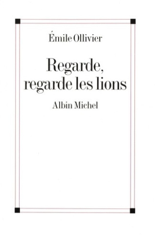 ollivier-emile-regarde-regarde-les-lions_0