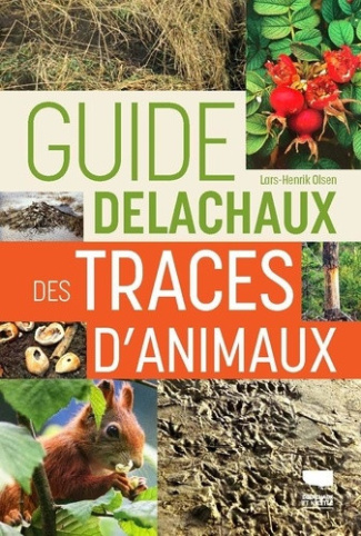 olsen-lars-henrik-guide-delachaux-des-traces-d-animaux-pour-suivre-a-la-trace-les-oiseaux-et-mammiferes-d-europe_0