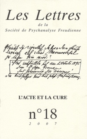 oppenheim-gluckman-helene-3b-david-menard-monique-3b-les-lettres-de-la-societe-de-psychanalyse-freudienne-n-18-2007-l-acte-et-la-cure_0