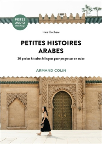 orchani-ines-petites-histoires-arabes-30-petites-histoires-bilingues-pour-progresser-en-arabe_0