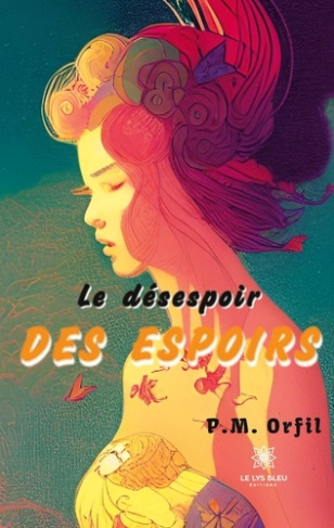 orfil-p-m-le-desespoir-des-espoirs_0