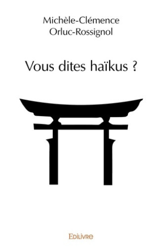 orluc-rossignol-michele-clemence-vous-dites-haikus_0