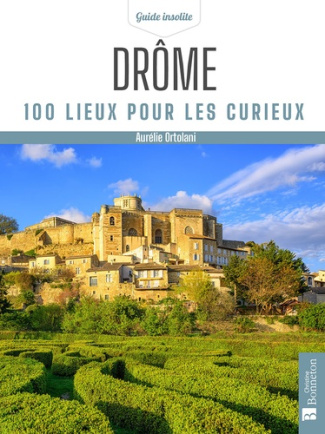 ortolani-aurelie-drome-100-lieux-pour-les-curieux_0