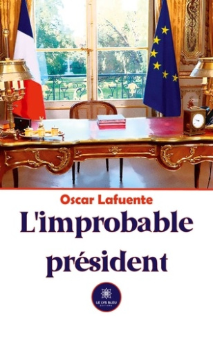 oscar-lafuente-l-improbable-president_0