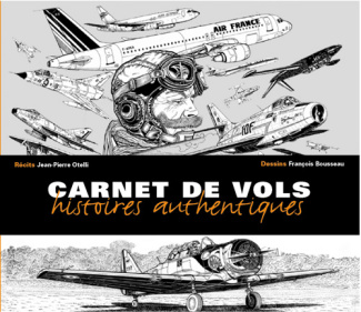 otelli-jean-pierre-3b-bousseau-francois-carnet-de-vols-histoires-authentiques_0