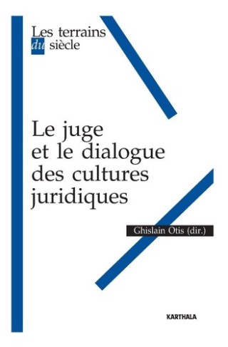 otis-ghislain-le-juge-et-le-dialogue-des-cultures-juridiques_0