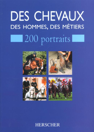 ouvrage-collectif-richon-brigitte-3b-richon-brigitt-des-chevaux-des-hommes-des-metiers-200-portraits_0