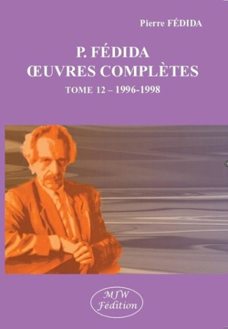 p-fedida-oeuvres-completes-tome-12-1996-1998_0