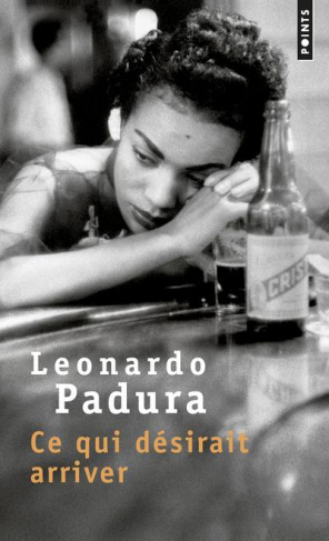 padura-leonardo-3b-zayas-elena-ce-qui-desirait-arriver_0