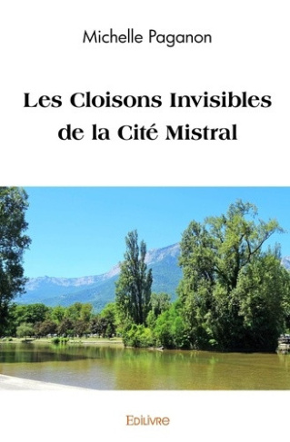paganon-michelle-les-cloisons-invisibles-de-la-cite-mistral_0
