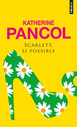 pancol-katherine-scarlett-si-possible_0