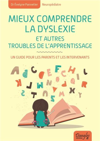 pannetier-evelyne-mieux-comprendre-la-dyslexie-un-guide-pour-les-parents-et-les-intervenants_0