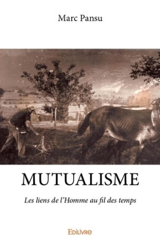 pansu-marc-mutualisme-les-liens-de-l-homme-au-fil-des-temps_0