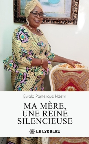 pantelique-ndetiri-e-ma-mere-une-reine-silencieuse_0