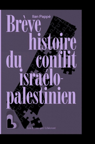 pappe-ilian-iserte-morgane-breve-histoire-du-conflit-israelo-palestinien_0