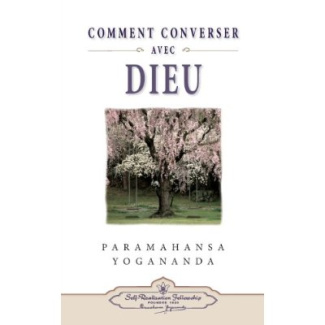 paramahansa-yogananda-comment-converser-avec-dieu-religions-et-sagesses-orientales_0