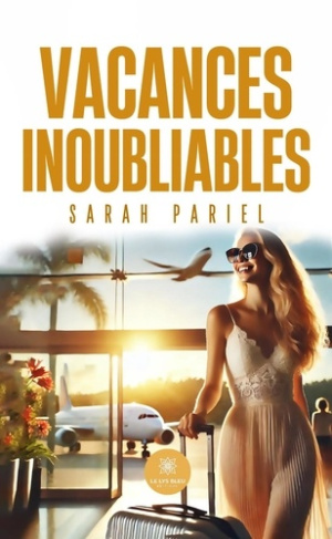 pariel-sarah-vacances-inoubliables_0