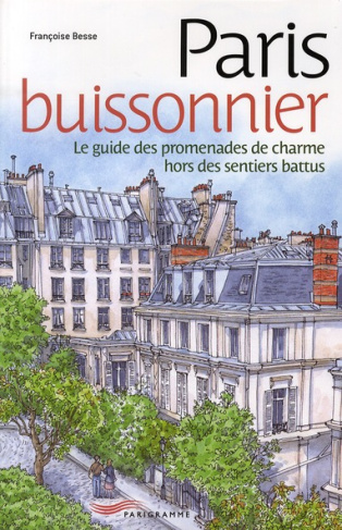 paris-buissonnier-le-guide-des-promenades-de-charme-hors-des-sentiers-battus-edition-2010_0