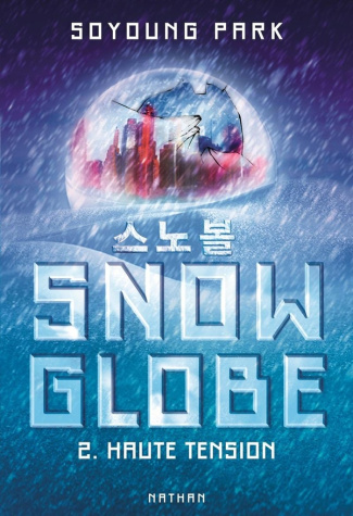 park-soyoung-snowglobe-tome-02-haute-tension-02_0