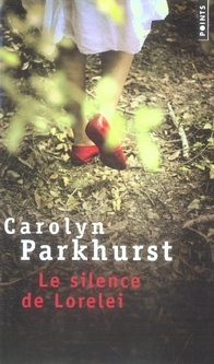 parkhurst-carolyn-3b-turle-bernard-le-silence-de-lorelei_0