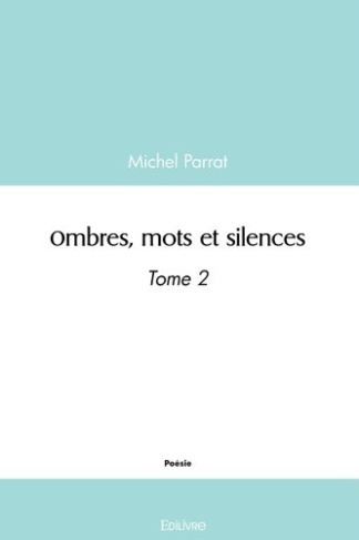 parrat-michel-ombres-mots-et-silences-tome-2-tome-2_0