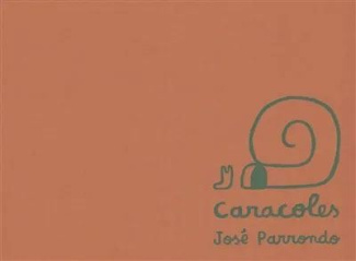 parrondo-jose-sardon-vicent-caracoles_0