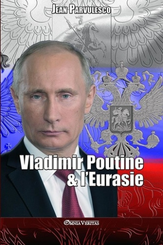 parvulesco-jean-vladimir-poutine-l-eurasie_0