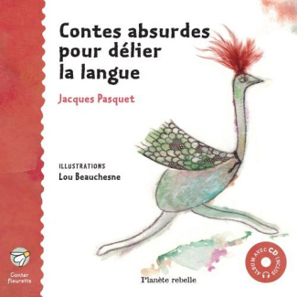 pasquet-jacques-beauchesne-lou-contes-absurdes-pour-delier-la-langue-avec-1-cd-audio_0