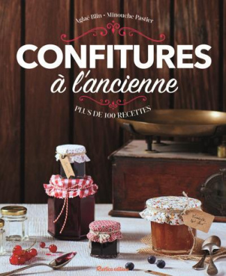 pastier-minouche-3b-blin-aglae-3b-chomel-de-varagnes-confitures-a-l-ancienne-plus-de-100-recettes-gourmandes_0