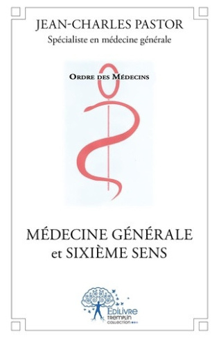 pastor-jean-charles-medecine-generale-et-sixieme-sens_0