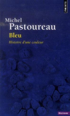 pastoureau-michel-bleu-histoire-d-une-couleur_0