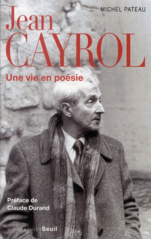 pateau-michel-3b-durand-claude-jean-cayrol-une-vie-en-poesie_0
