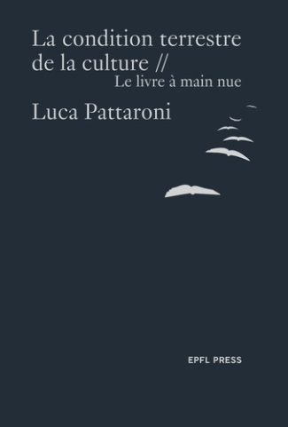 pattaroni-luca-la-condition-terrestre-de-la-culture_0