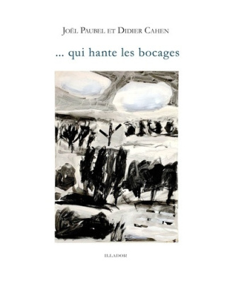 paubel-joel-cahen-didier-qui-hante-les-bocages_0