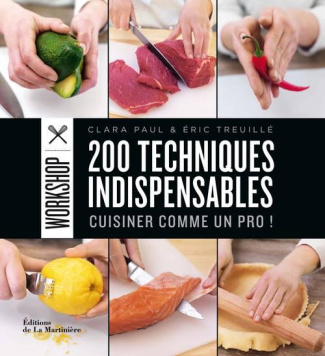 paul-clara-3b-treuille-eric-3b-whitaker-jon-3b-lecler-200-techniques-indispensables-cuisiner-comme-un-pro_0