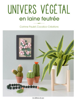 paulet-corinne-univers-vegetal-en-laine-feutree_0