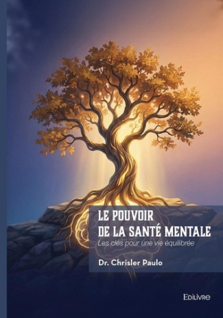 paulo-dr-chrisler-le-pouvoir-de-la-sante-mentale-les-cles-pour-une-vie-equilibree_0