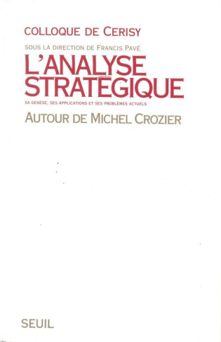 pave-francis-l-analyse-strategique-sa-genese-ses-applications-et-ses-problemes-actuels-autour-de-michel-crozie_0