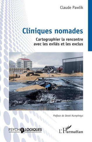 pawlik-claude-humphreys-derek-cliniques-nomades-cartographier-la-rencontre-avec-les-exiles-et-les-exclus_0