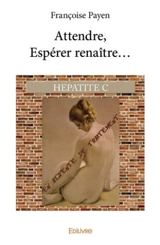 payen-francoise-attendre-esperer-renaitre_0