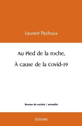 pechoux-laurent-au-pied-de-la-roche-a-cause-de-la-covid-19_0