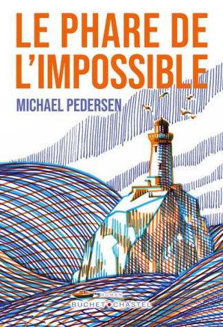 pedersen-michael-le-phare-de-l-impossible_0