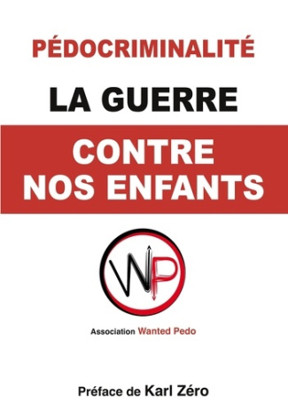pedo-wanted-guerre-contre-nos-enfants-comprendre-prevenir-denoncer_0