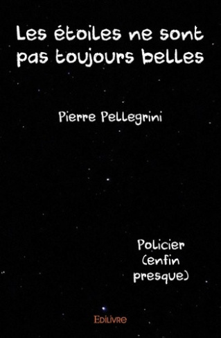pellegrini-pierre-les-etoiles-ne-sont-pas-toujours-belles_0